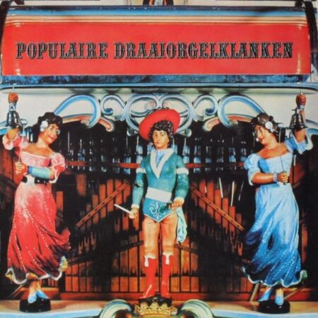 Voorkant LP : Populaire draaiorgelklanken