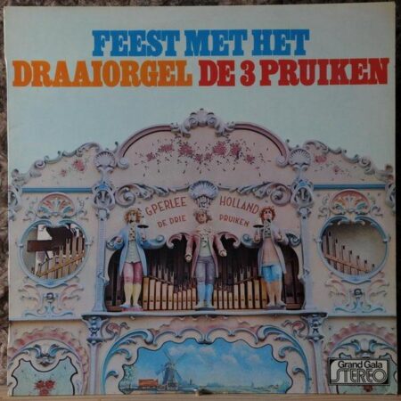 Feest met het draaiorgel de 3 pruiken (Grand Gala)