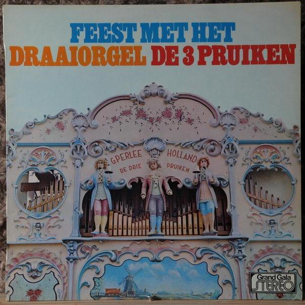 Feest met het draaiorgel de 3 pruiken (Grand Gala)