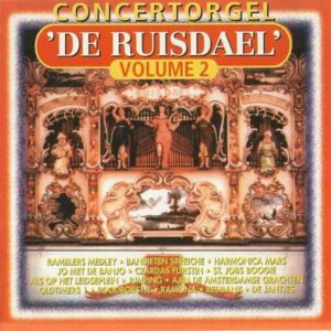 Concertorgel de Ruisdael (volume 2)