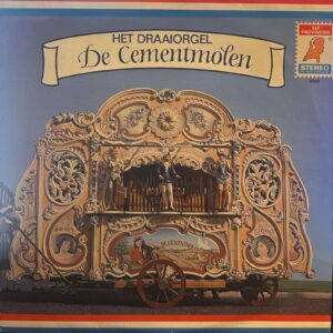 Draaiorgel “De Cementmolen”