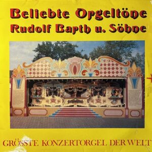 Beliebte Orgeltöne – Rudolf Barth u. Söhne